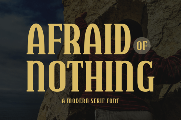 Afraid of Nothing Font: Bold and Beautiful