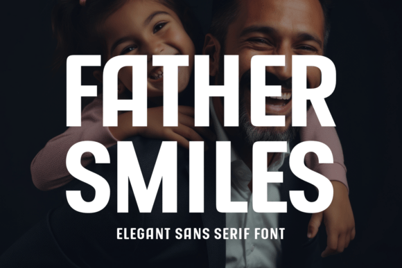 Father Smiles Font for Business