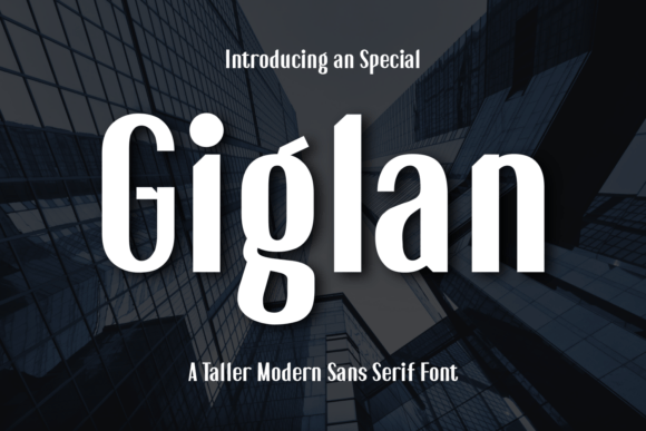 Giglan: A Modern Font for Business Success