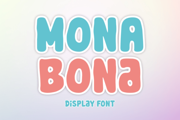 Mona Bona: A Stylish Display Font