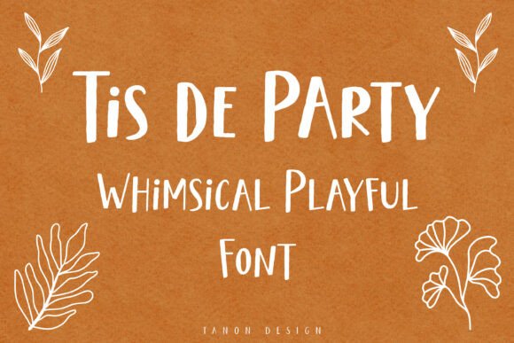 Tis De Party Font