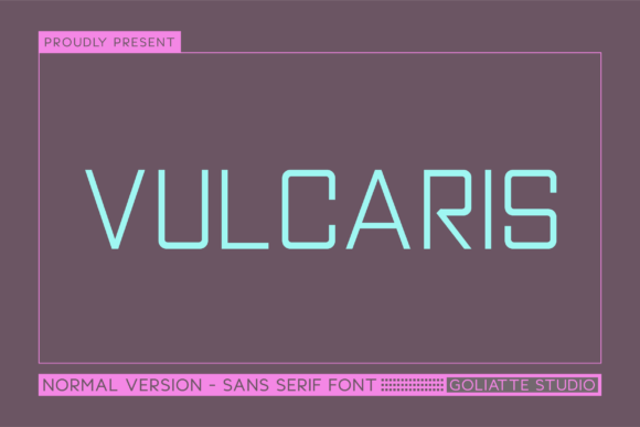 Vulcaris: A Bold Font for Modern Campaigns